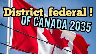 District Federal of Canada   By 2035