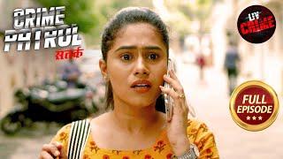 Is Case Ki Investigation Se Hila Pura Police Department | Crime Patrol Satark 2 | Crime Movies