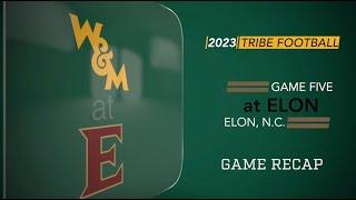 2023 W&M Football - Game Five at Elon RECAP