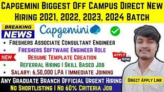 Capgemini Biggest Direct Hiring | OFF Campus Drive 2021-2024 Batch| Software Engineer Salary 6.5 LPA