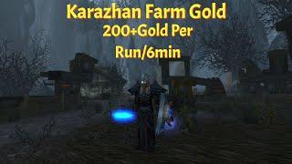 WoW Cata Karazhan Farm Gold 200G+ Per Run/6Min Dis+Skin