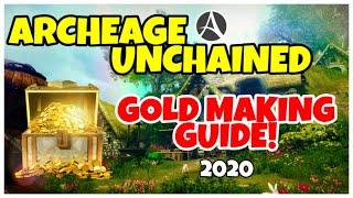 ArcheAge Unchained GOLD MAKING GUIDE 2020! Get Rich Quick!