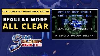 STAR SOLDIER VANISHING EARTH - REGULAR MODE 1CC, BLUE SHIP, SCORE: 268,588,288