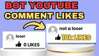 How To Bot Youtube Comment Likes 2024 | How To Get Likes on Youtube Comments