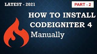 how to install codeigniter 4 manually | codeigniter 4 tutorials part 2