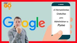 6 herramientas gratuitas para administrar nuestra pyme