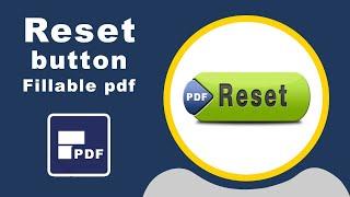 How to create Reset button to Fillable pdf form using pdfelement