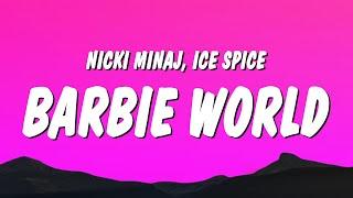 Nicki Minaj & Ice Spice - Barbie World (Lyrics)