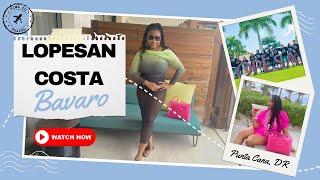 Lopesan Costa Bavaro Punta Cana All-Inclusive Review + Room Tour in the Dominican Republic