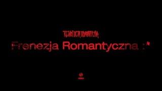 Bedoes & Lanek - Frenezja Romantyczna :*