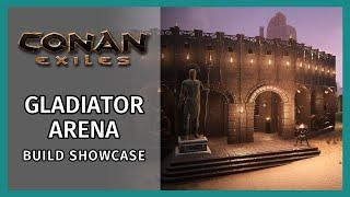 Gladiator Arena | Conan Exiles Build Showcase