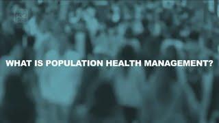 What is population health management? (Integrated care)
