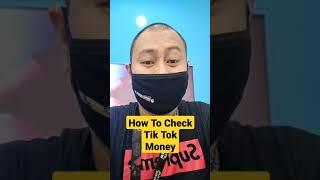 How To Check Tik Tok Money? #TikTok #Vlog #Shorts