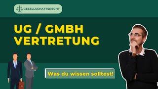 UG-/GmbH-Vertretung – Das darf der Geschäftsführer!