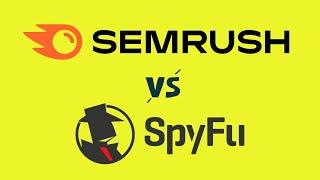 Semrush vs SpyFu (2023) — Which is Better?