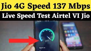 Jio 4G Speed 137 Mbps | Live Speed Test of Vodafone idea Jio and Airtel