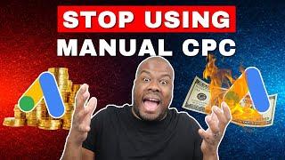Manual CPC vs Maximize Conversions (Target CPA) // How to Ditch Manual CPC FOR GOOD