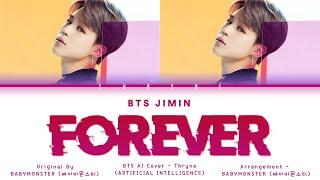 [AI COVER] BTS Jimin - FOREVER (BABYMONSTER) [w/BG Vocals]