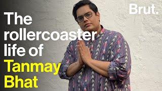 The rollercoaster life of Tanmay Bhat