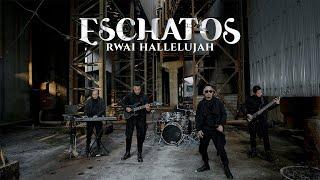 Eschatos - Rwai Hallelujah (Official Music Video) | Progressive Christian Metal