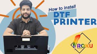 How to install DTF printer | Complete step start to end | Best solution for T shirt printing #dtf