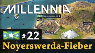 #22: Das Noyerswerda-Fieber  Let's Play Millennia (Wallonien) KI: Großmeister