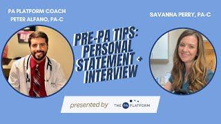 Pre-PA Tips (Personal Statement and Interviewing)