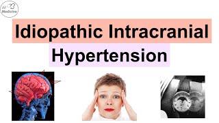 Idiopathic Intracranial Hypertension (Pseudotumor Cerebri) | Causes, Symptoms, Diagnosis, Treatment