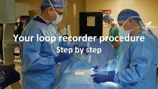 Getting an insertable cardiac monitor (loop recorder)? Watch an implant procedure!