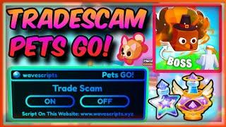 [TURKEY BOSS!] PETS GO! │TRADESCAM │DUPE │ SCRIPT