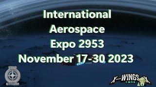 Star Citizen -  IAE -INTERNATIONAL AEROSPACE EXPO 2953 - 17 - 30 Nov. 2023 - Anniversary sale