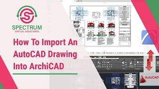 How To Import An AutoCAD Drawing Into ArchiCAD Tutorial