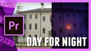 CINEMATIC DAY for NIGHT in PREMIERE PRO