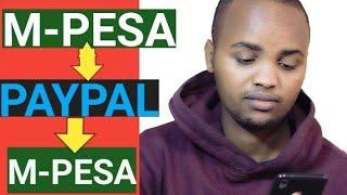 Withdrawal from PAYPAL to MPESA and send from MPESA TO PAYPAL in KENYA