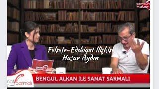 Hasan Aydın, Felsefe-Edebiyat İlişkisi