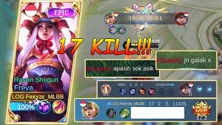 17 KILL | BIKIN HYPER MUSUH KESEL, FREYA HYPER FREYZE MLBB | TOP GLOBAL FREYA | MLBB