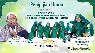 MUTIK NIDA CLUB LIVE PENGAJIAN UMUM  KH. MAHYAN AHMAD 29 SEPT 2023  - GLAGAHWARU UNDAAN KUDUS