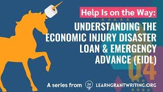 Understanding the Economic Injury Disaster Loan & Emergency Advance (EIDL)