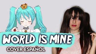 Hatsune Miku - World Is Mine (Cover Español) [VOCALOID]