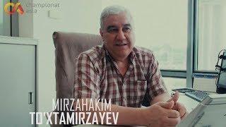 Mirzahakim To’xtamirzaev Chempionlar ligasi finalidan oldin qanday fikrda?