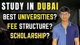 Top Universities of Dubai 2024 | Fees, Admissions & Scholarships Guide | Study in Dubai