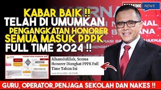 ALHAMDULILLAH ‼️ SEMUA HONORER MASUK PPPK FULL TIME 2024‼️