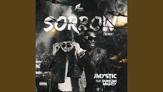 Sorrow (feat. Duncan Mighty) (Remix)