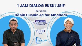 LIVE || 1 JAM DIALOG EKSKLUSIF BERSAMA HABIB HUSAIN JA'FAR AL HADDAR