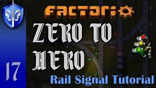 Factorio 1.1 Zero to Hero, Ep 17: HOW TO USE RAIL SIGNALS - Tutorial, Guide, LetsPlay, Walkthrough