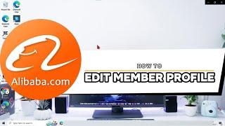 How To Edit Member Profile Alibaba Application