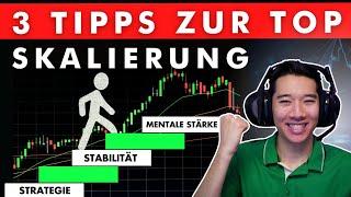 Trading lernen:  3 Dinge wie du dein hauptberufliches Trading skalieren wirst