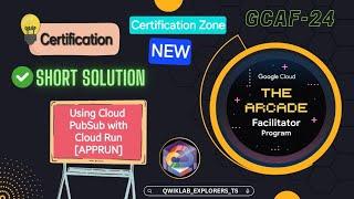 Using Cloud PubSub with Cloud Run [APPRUN] ●GCAF-2024 #qwiklabs #arcade #gcp Short-tricks  ●New ️