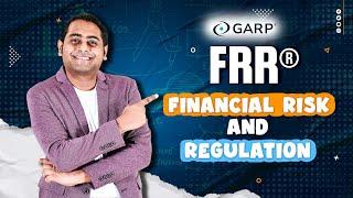 All about GARP Financial Risk & Regulation (FRR®) Exam | #garp