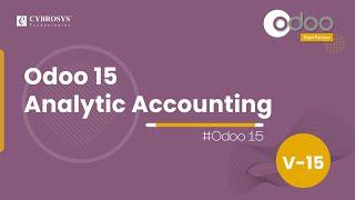 Odoo 15 Analytic Accounting | Odoo 15 Accounting | Odoo 15 Enterprise Edition